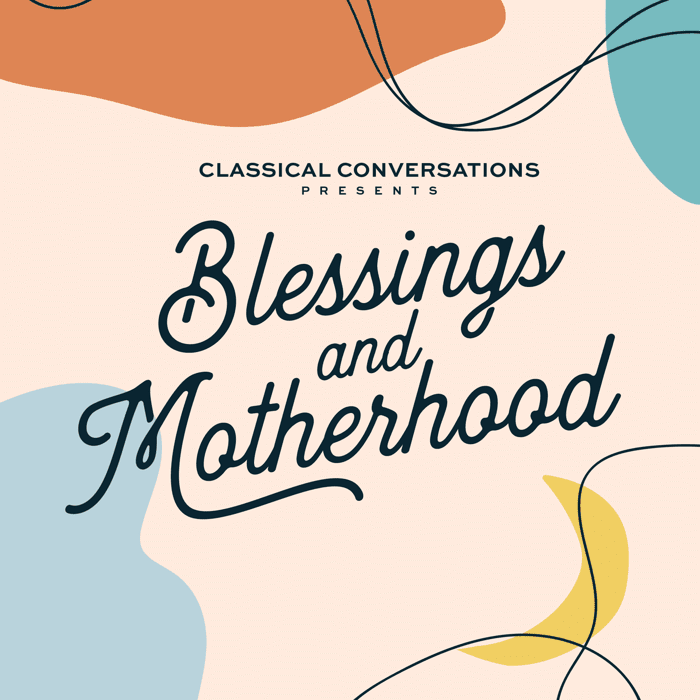 Blessings and Motherhood Podcast