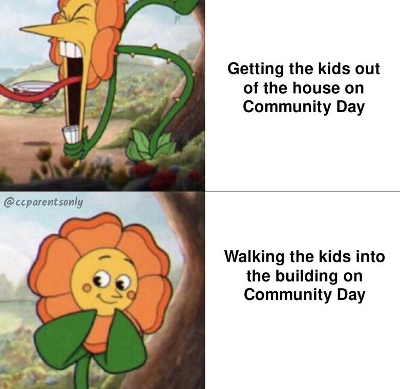 Memes: A moody flower getting the kids out of the house for community day; a happy flower walking into community day.