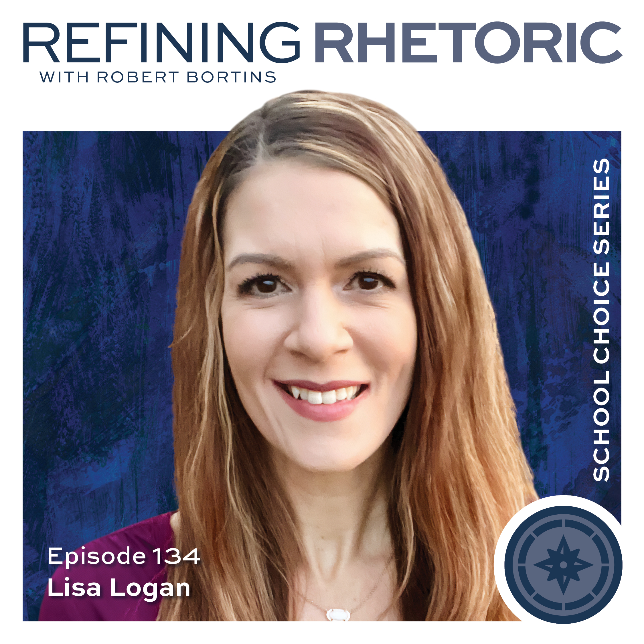 Lisa Logan Rees Refining Rhetoric: The Dark Origins of School Choice -Classical ...