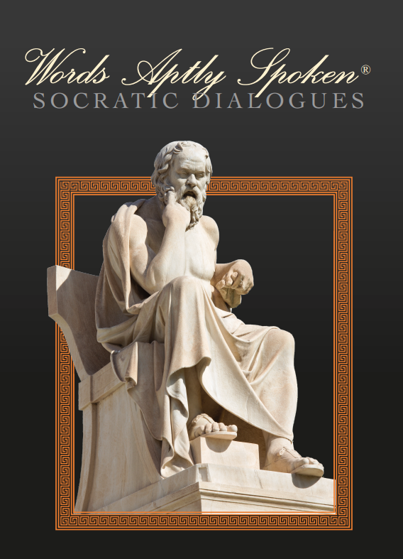 Words Aptly Spoken Socratic Dialogues